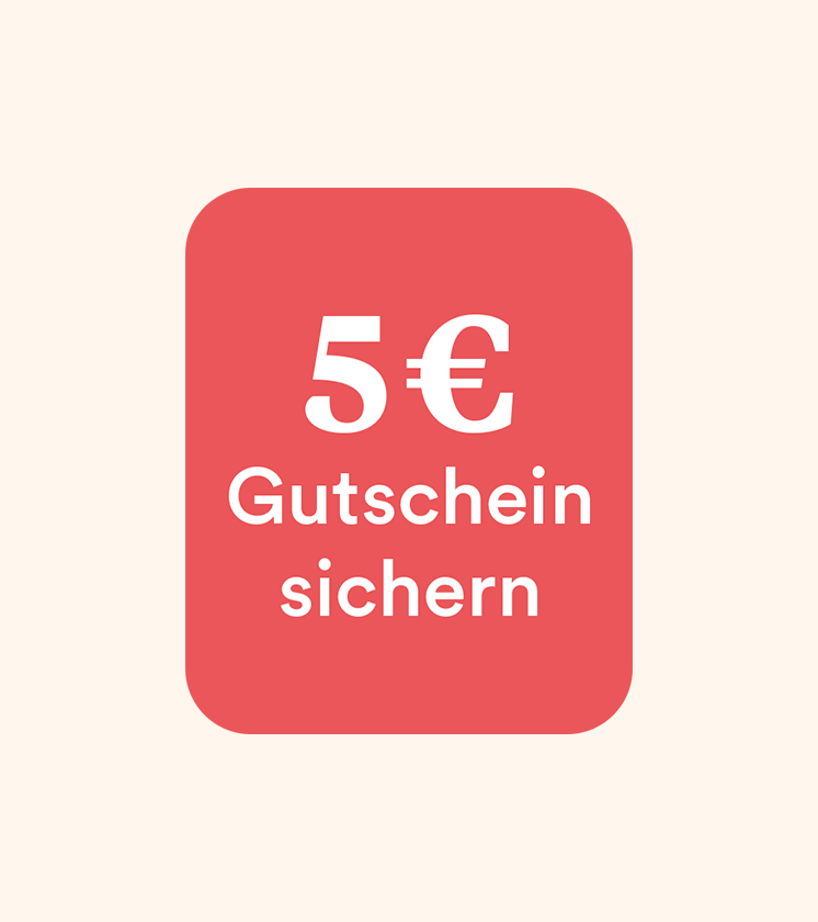 5€ Gutschein sichern