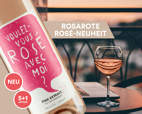 Rosarote Rosé-Neuheit: Voulez-Vous Rosé avec moi