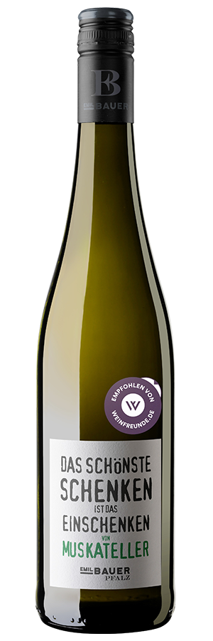 Das schönste Schenken ist das Einschenken von Muskateller feinherb 2024